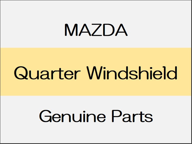 [NEW] JDM MAZDA CX-30 DM Quarter Windshield