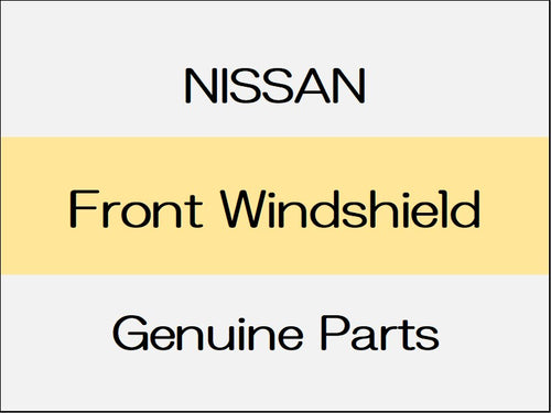[NEW] JDM NISSAN ELGRAND E52 Front Windshield